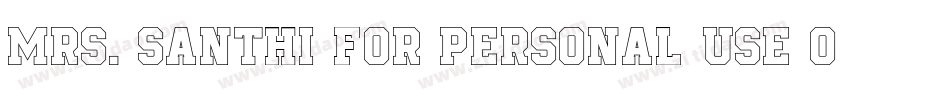 Mrs. Santhi For Personal Use Only字体转换